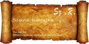 Szente Ruszalka névjegykártya